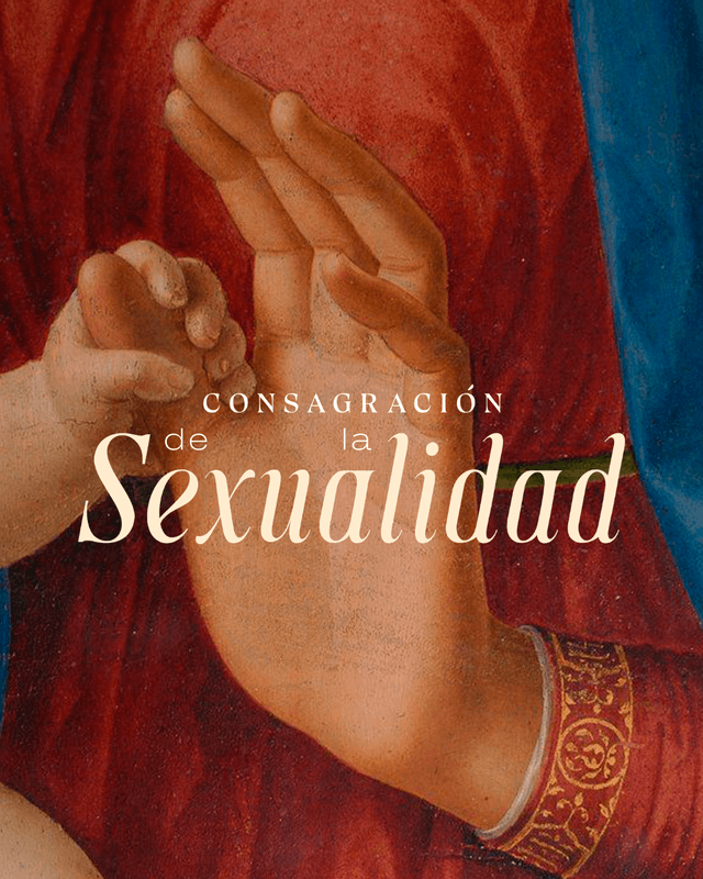 Consagración de la Sexualidad - Cuaresma 2026